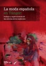 La Campaña Ropa Limpia y AMARANTE Setem presentan la investigación ‘La moda española en Tánger: trabajo y superviviencia de las obreras de la confección’