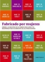 La Campaña Ropa Limpia presenta el libro Fabricado por mujeres, un alegato a favor de todas ellas, las que cosen nuestra ropa