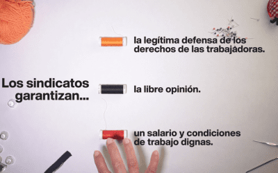 1 de mayo. Reivindicamos el derecho a la libre sindicalización de las trabajadoras de la industria de la confección