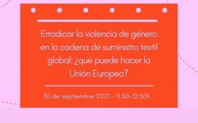 El papel de la Unión Europea para acabar con la violencia de género en la industria textil