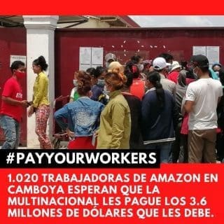 trabajadoras de Hulu Garment, en Camboya, siguen esperando que Amazon les pague el dinero que les debe